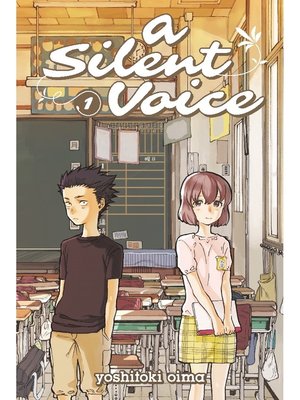 cover image of A Silent Voice, Volume 1
